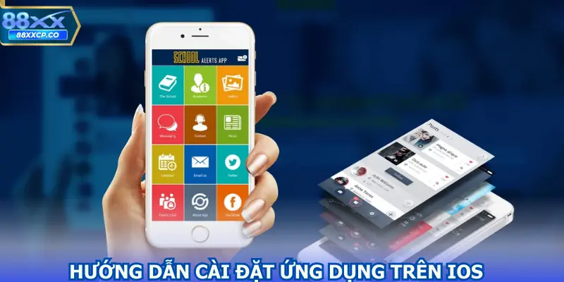 Hướng dẫn cài đặt ứng dụng cho thiết bị điện thoại iOS